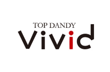 TOP DANDY vivid　トップダンディーヴィヴィッド