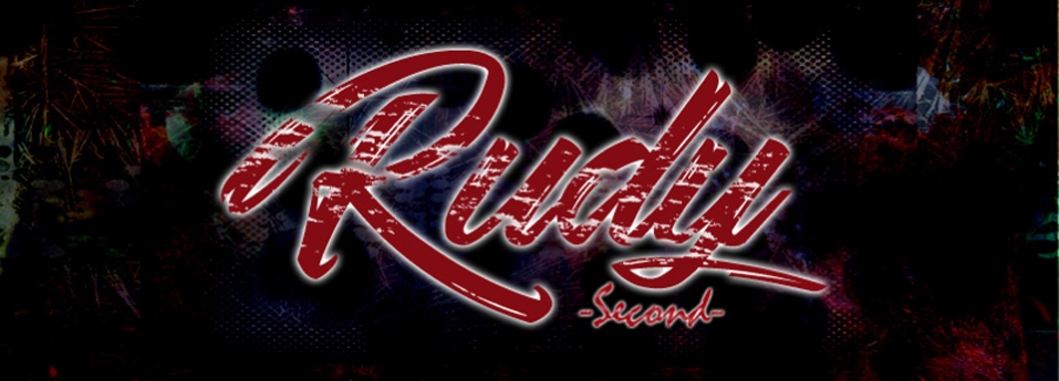 Rudy -Second-　ルディ セカンド