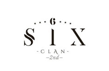 CLAN SIX -2nd-クランシックス セカンド