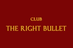 THE RIGHT BULLET ザライトブレット